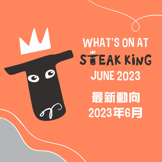 WHAT'S ON AT STEAK KING - June 2023