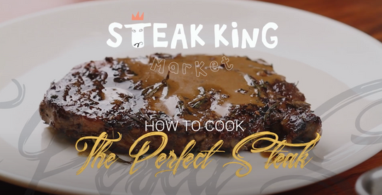 Steak King - How to cook the perfect steak 完美的牛排煮法