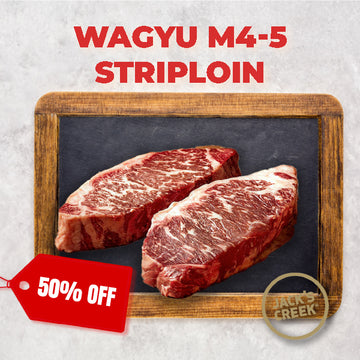 50% Off - Chilled Wagyu M4-5 Striploin