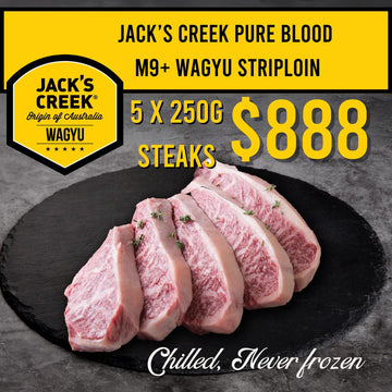 Jack’s Creek Pure Blood M9+ Wagyu Striploin - 5x250 (Chilled Never Frozen)