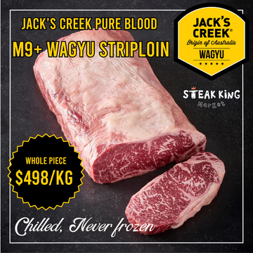 Jack’s Creek M9+ Wagyu Striploin X - 7kg whole piece unportioned (Chilled Never Frozen)