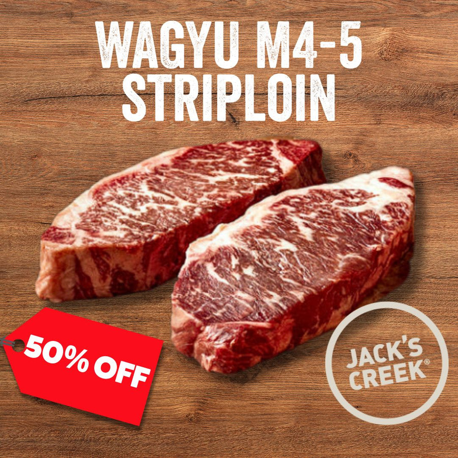 50% Off - Chilled Wagyu M4-5 Striploin by Jack's Creek