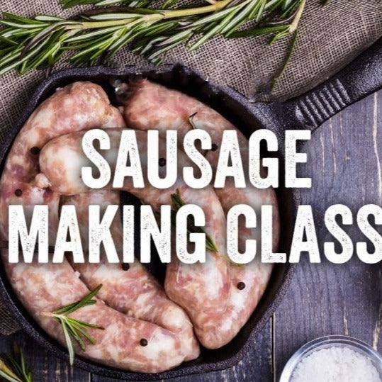 Sausage Making Class - Buy 1 Get 1 Free - Mar 15th